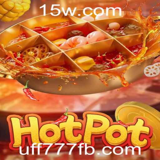 Descobrindo o Fascinante Mundo de Hotpot: Uma Aventura em Jogo
